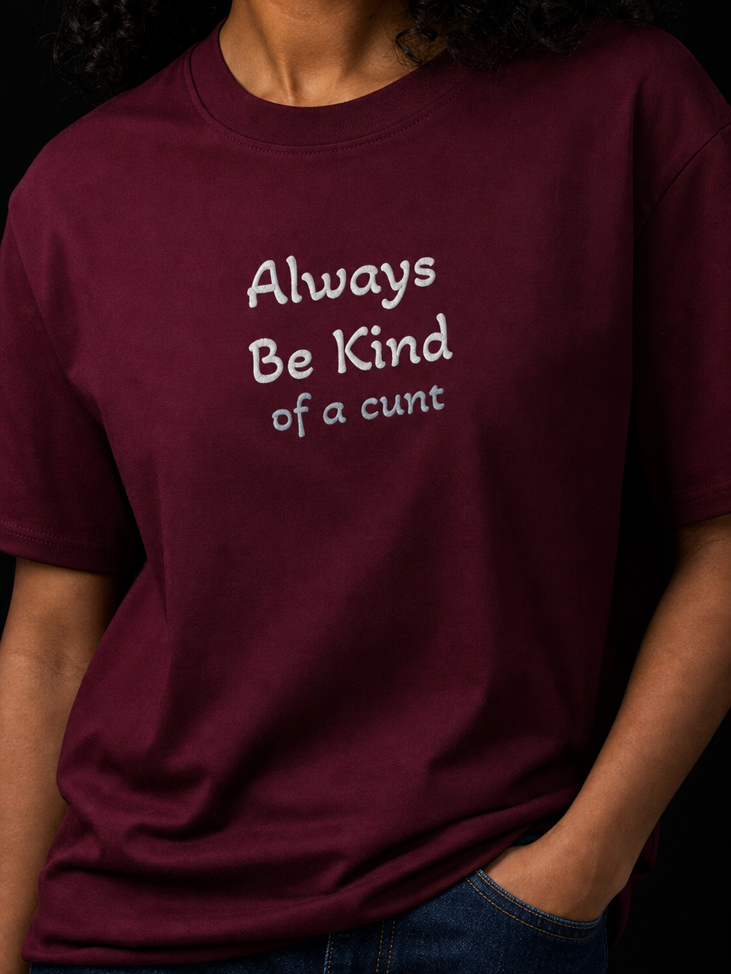 Always Be Kind-Dame Klassisk T-Skjorte (Brodert tekst)