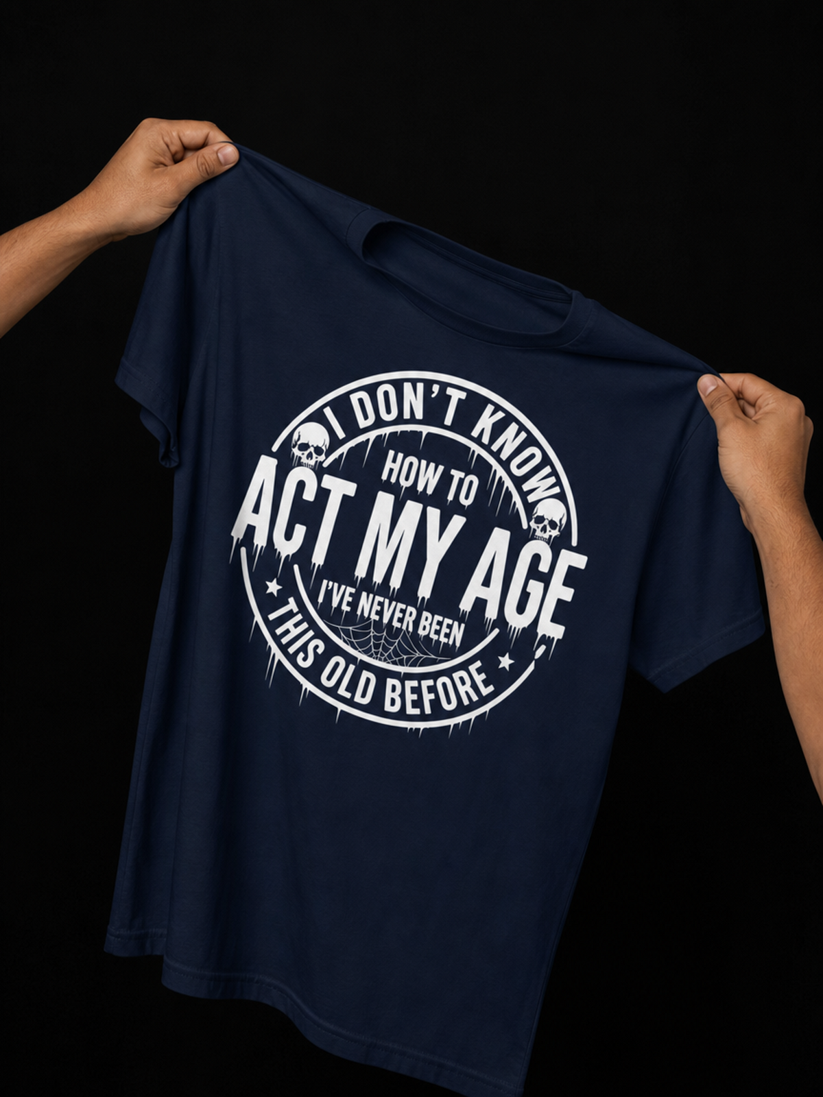 Act My Age-Herre T-Skjorte (XL Print)