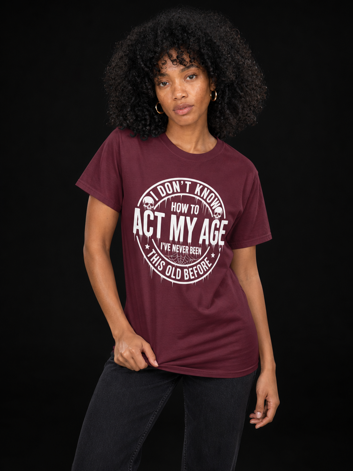 Act My Age-Dame T-Skjorte (XL Print)