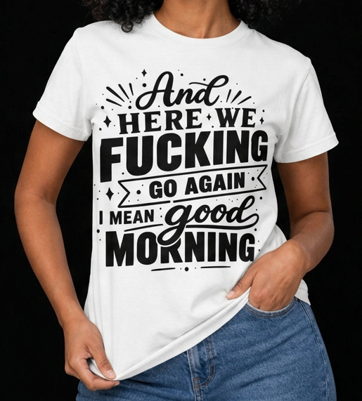 Good Morning-Dame Kortermet T-Skjorte (XL Print)